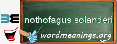 WordMeaning blackboard for nothofagus solanderi